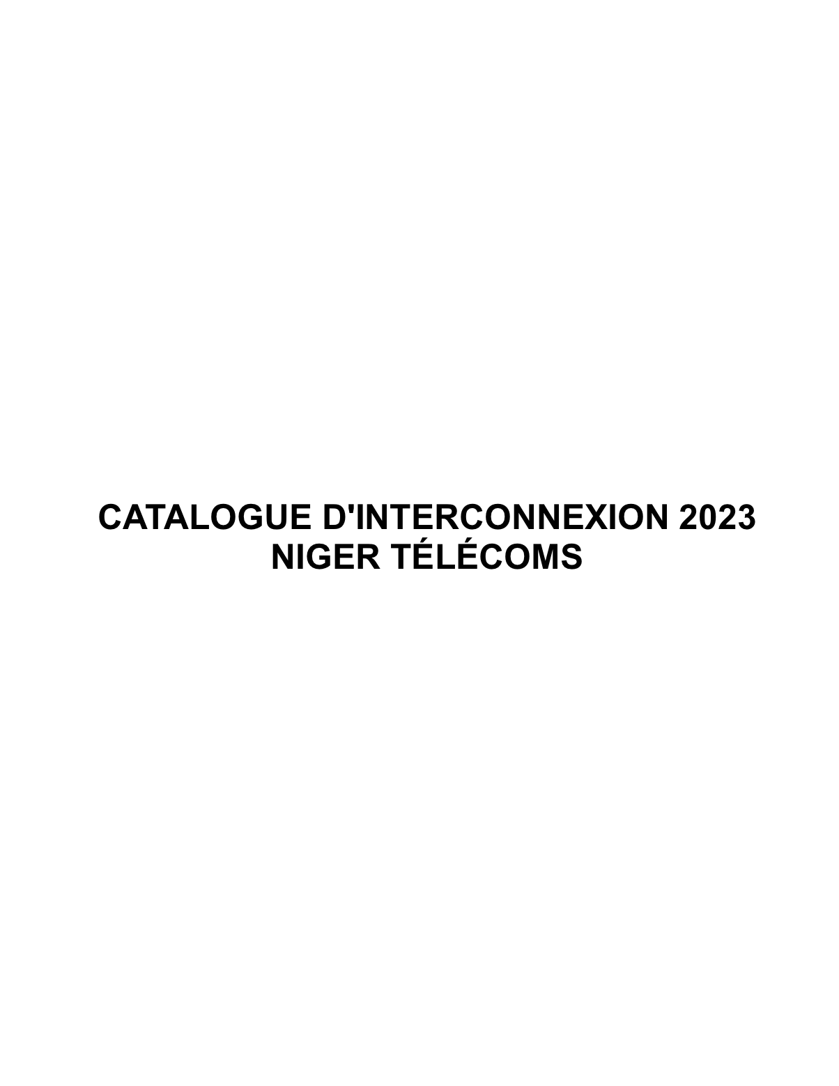 Lire la suite à propos de l’article CATALOGUE D’INTERCONNEXION 2023 NIGER TÉLÉCOMS